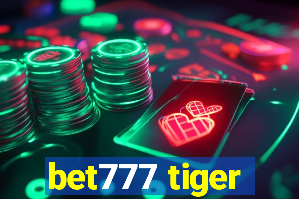 bet777 tiger